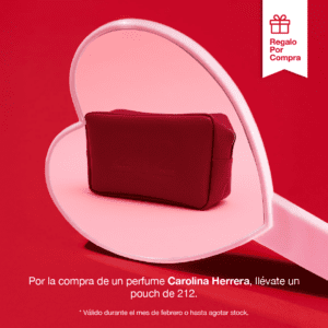 Por la compra de un perfume en la marca Carolina Herrera, llévate un 212 rose elixir pouch.